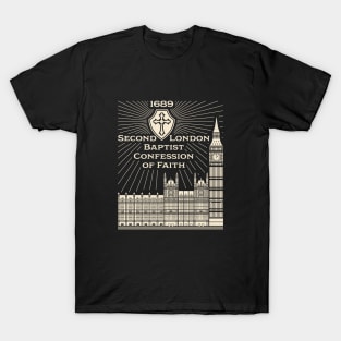 Reformed christian art. Second London Baptist Confession of Faith - 1689. T-Shirt